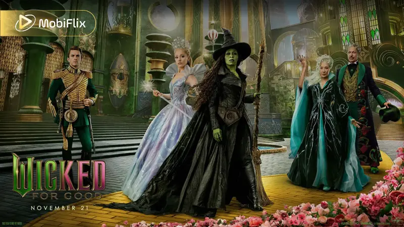 Wicked: For Good explores the aftermath of choices made by Elphaba and Glinda as Oz faces growing unrest 