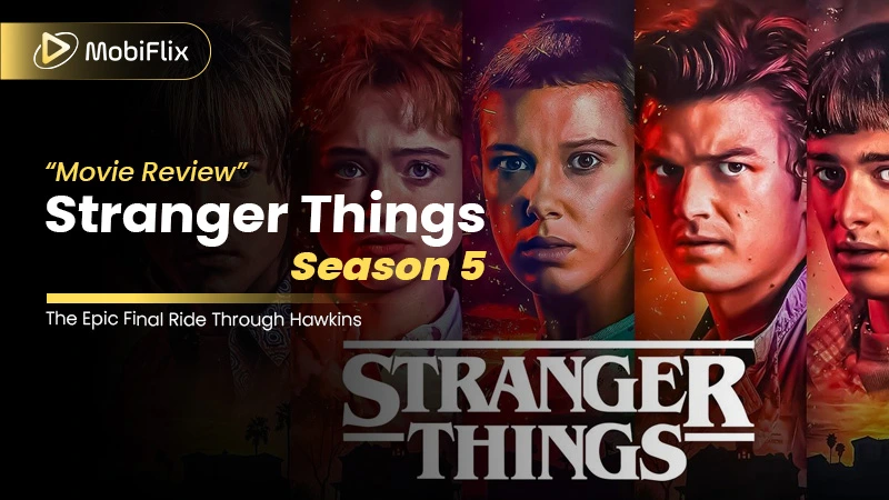Stranger Things Season 5 Review: The Epic Final Ride Through Hawkins