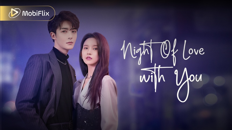 Night of Love With You funny meta Chinese short drama revenge parody