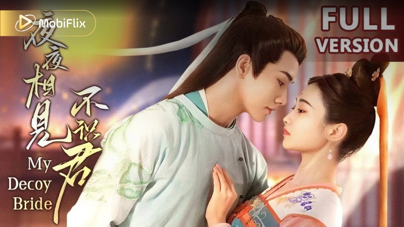 My Decoy Bride Chinese short drama revenge with fake marriage and power couple