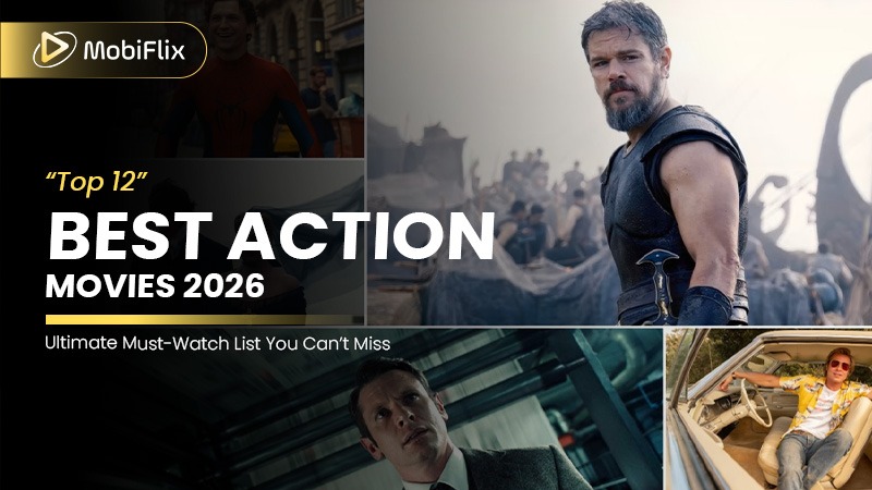 Top 12 Best Action Movies 2026: Ultimate Must-Watch List You Can’t Miss