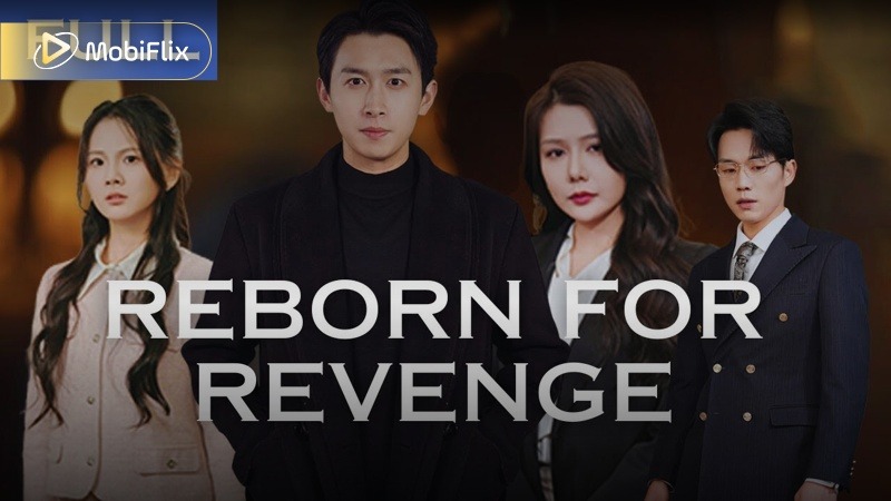 Rebirth of Revenge murdered woman reborn seeking ruthless justice
