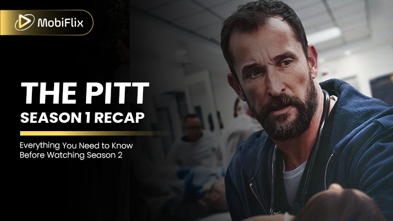 The Pitt Season 1 Recap: Everything You Need to Know Before Watching Season 2